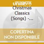 Christmas Classics (Songs) - Christmas Classics Songs (2 Cd) cd