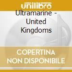 Ultramarine - United Kingdoms cd