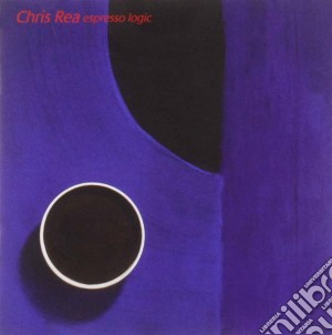 Chris Rea - Espresso Logic cd musicale di REA CHRIS