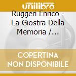 Ruggeri Enrico - La Giostra Della Memoria / Champagne Molotov cd musicale
