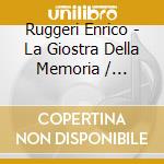 Ruggeri Enrico - La Giostra Della Memoria / Champagne Molotov cd