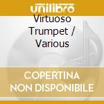 Virtuoso Trumpet / Various cd