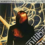 Kirsty Maccoll - Titanic Days