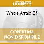 Who's Afraid Of cd musicale di ART OF NOISE