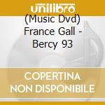 (Music Dvd) France Gall - Bercy 93 cd