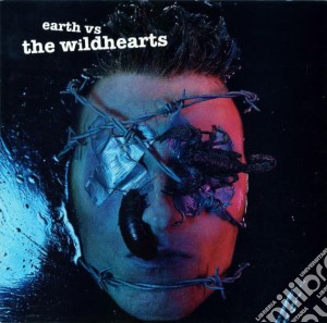 Wildhearts - Earth Vs. Wildhearts cd musicale di Wildhearts