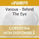 Various - Behind The Eye cd
