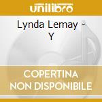 Lynda Lemay - Y cd musicale di Lynda Lemay