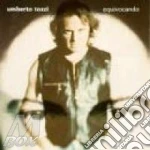 Tozzi Umberto - Equivocando cd