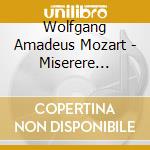 Wolfgang Amadeus Mozart - Miserere Sacred Arias - Arie Sacre cd