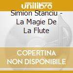 Simion Stanciu - La Magie De La Flute cd