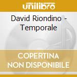 David Riondino - Temporale cd musicale di RIONDINO DAVID