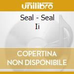 Seal - Seal Ii cd musicale di Seal