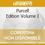 Purcell Edition Volume I cd