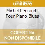Michel Legrand - Four Piano Blues cd