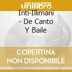 Inti-Illimani - De Canto Y Baile cd
