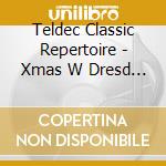 Teldec Classic Repertoire - Xmas W Dresd Kreuzc cd
