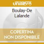 Boulay-De Lalande cd