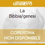La Bibbia/genesi cd