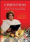 (Music Dvd) Te Kanawa,Kiri - Christmas With Kiri Te Kanawa cd
