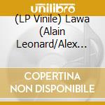 (LP Vinile) Lawa (Alain Leonard/Alex Wank - Manipulation (Coloured Vinyl) vinile