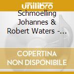Schmoelling Johannes & Robert Waters - Zeit ? (3 Cd) cd