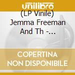 (LP Vinile) Jemma Freeman And Th - Oh Really, What S That Then? vinile