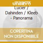Lucier / Dahinden / Kleeb - Panorama cd