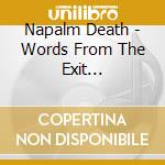 Napalm Death - Words From The Exit Wound??????????????????? cd