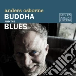 Anders Osborne - Buddha And The Blues cd