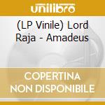(LP Vinile) Lord Raja - Amadeus vinile