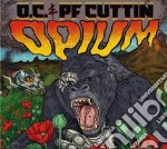 (LP Vinile) O.C. / Pf Cuttin - Opium