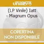(LP Vinile) Iatt - Magnum Opus vinile