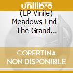(LP Vinile) Meadows End - The Grand Antiquation (Black Vinyl) lp vinile