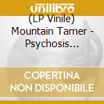 (LP Vinile) Mountain Tamer - Psychosis Ritual (Half Half ? Orange/Gre vinile