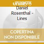 Daniel Rosenthal - Lines cd