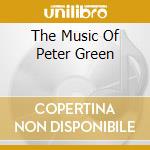 The Music Of Peter Green cd musicale di RATTLESNAKE GUITAR