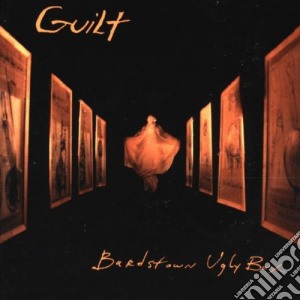 Guilt - Bardstown Ugly Box cd musicale di Guilt