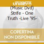 (Music Dvd) Strife - One Truth -Live '95- cd