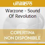 Warzone - Sound Of Revolution cd
