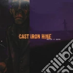 Cast Iron Hike - Watch It Burn cd