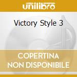 Victory Style 3 cd