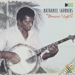 Nathaniel Saunders - Bimini Nights cd musicale di Nathaniel Saunders