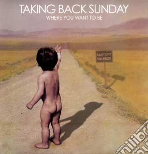 (LP Vinile) Taking Back Sunday - Where You Want To Be lp vinile di Taking Back Sunday