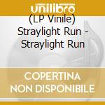 (LP Vinile) Straylight Run - Straylight Run