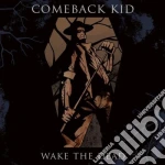 Comeback Kid - Wake The Dead cd