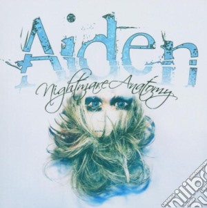 Aiden - Nightmare Anatomy cd musicale di AIDEN