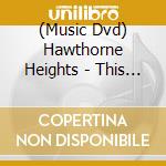 (Music Dvd) Hawthorne Heights - This Is Who We Are (2 Dvd) cd