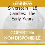 Silverstein - 18 Candles: The Early Years cd