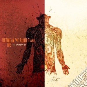 Between The Buried & Me - The Anatomy Of cd musicale di BETWEEN THE BURIED AND ME